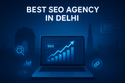 Best SEO Agency in Delhi – Boost Your Online Presence with Expert SEO 